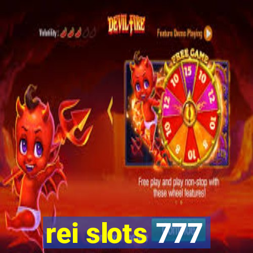 rei slots 777